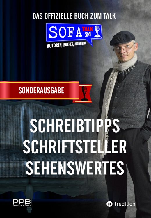 Produktbild: SofaTalk24 - Die SONDERAUSGABE zum offiziellen Buch, Schreibratgeber, Schreib&uuml;bungen, Wissenswertes rund ums Buch, BestOf Interviews