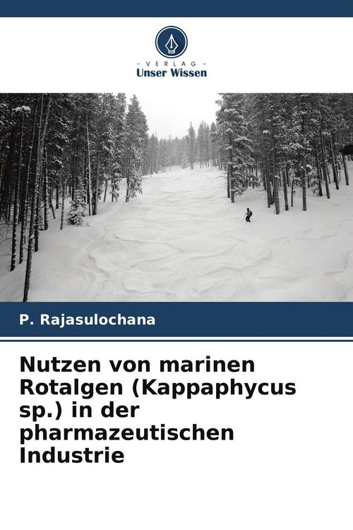 Produktbild: Nutzen von marinen Rotalgen (Kappaphycus sp.) in der pharmazeutischen Industrie