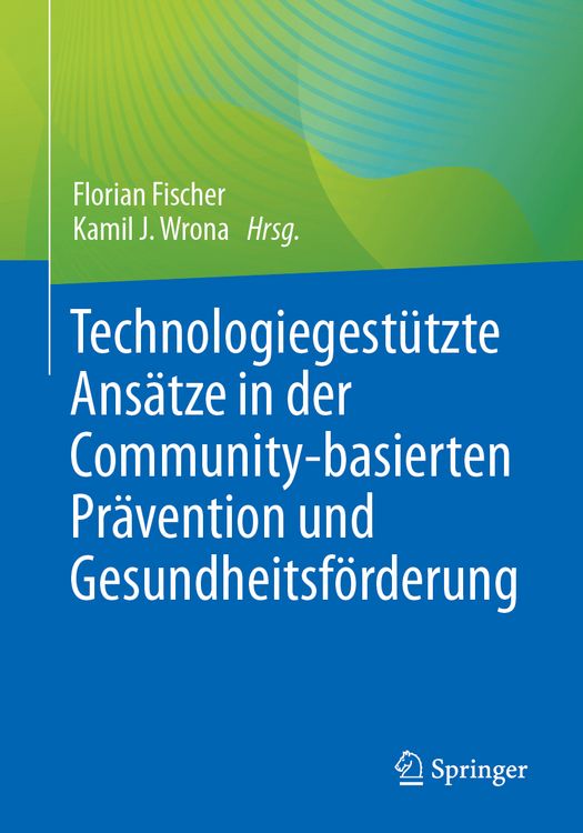 Produktbild: Technologiegest&uuml;tzte Ans&auml;tze in der Community-basierten Pr&auml;vention und Gesundheitsf&ouml;rderung