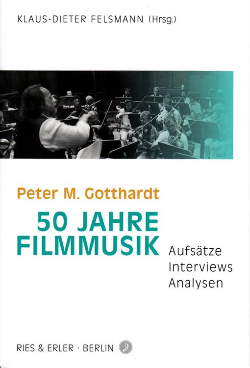 Produktbild: Peter M. Gotthardt - 50 Jahre Filmmusik