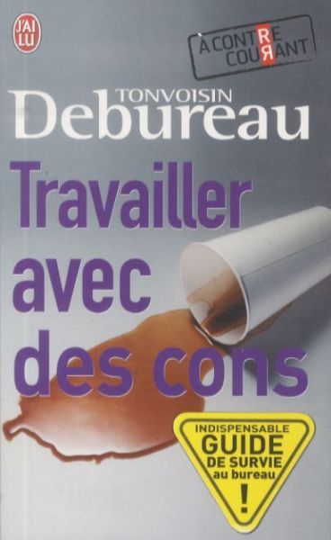 Produktbild: Fre-Travailler Avec des Cons