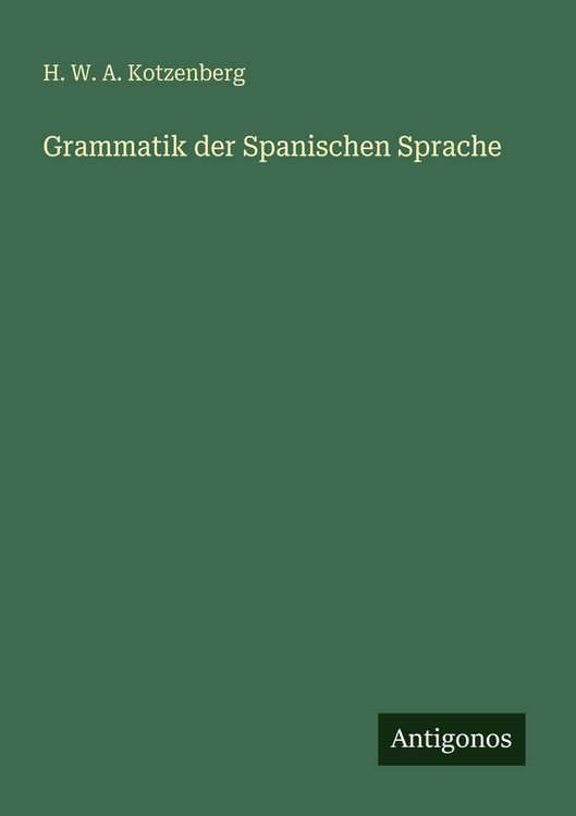 Produktbild: Grammatik der Spanischen Sprache