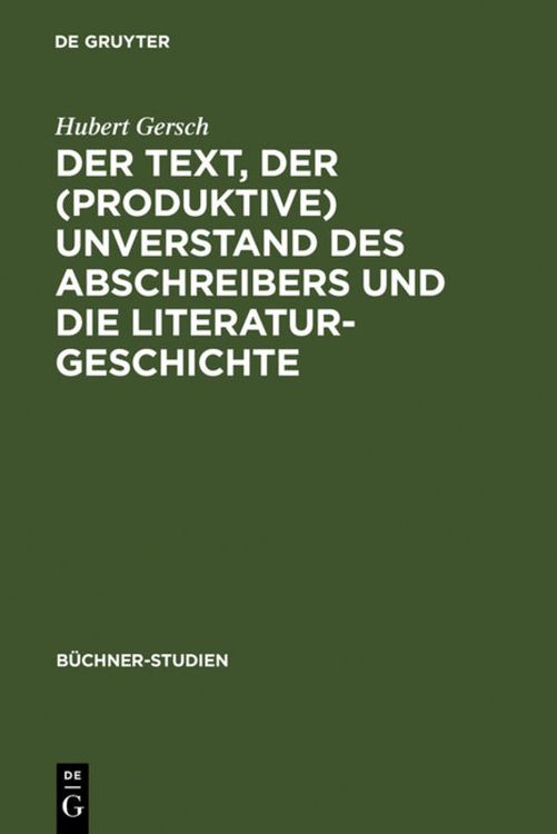Bild vom Artikel Der Text, der (produktive) Unverstand des Abschreibers und die Literaturgeschichte vom Autor Hubert Gersch