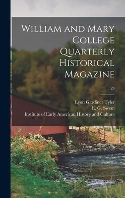 Produktbild: William and Mary College Quarterly Historical Magazine; 23