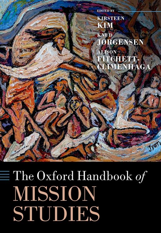 Produktbild: The Oxford Handbook of Mission Studies