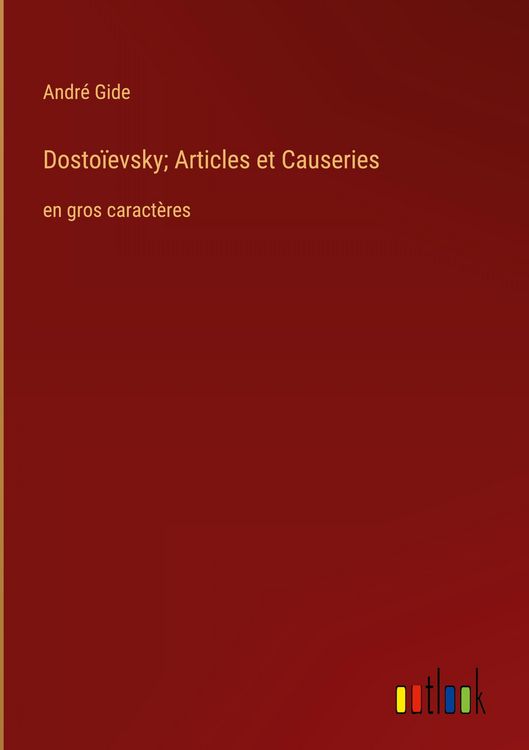 Produktbild: Dosto&iuml;evsky; Articles et Causeries