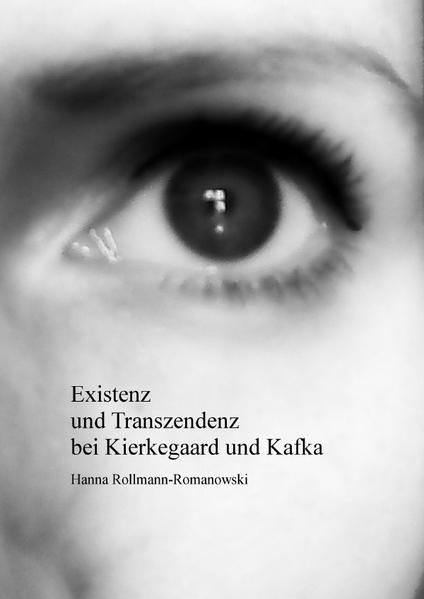 Produktbild: Existenz und Transzendenz bei Kierkegaard und Kafka