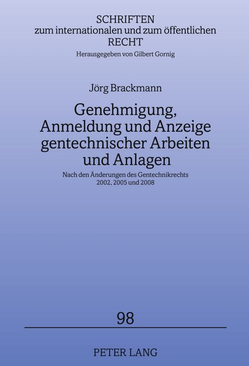 Produktbild: Genehmigung, Anmeldung und Anzeige gentechnischer Arbeiten und Anlagen