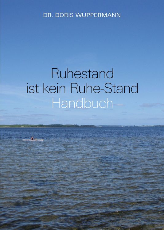 Ruhestand ist kein Ruhe-Stand