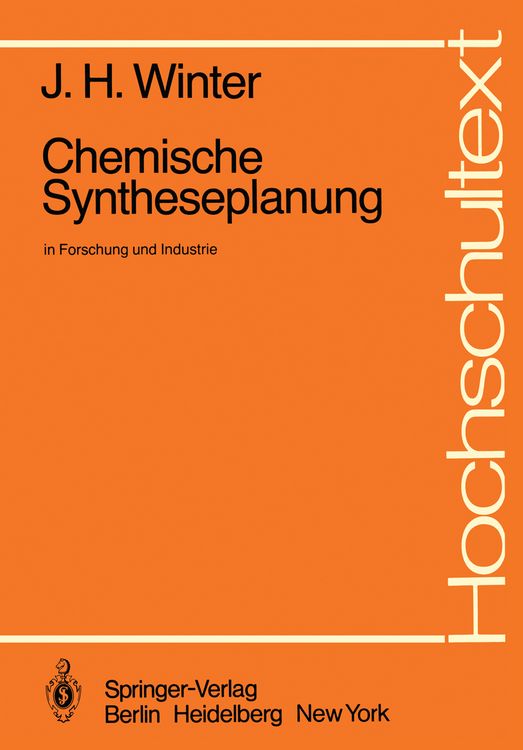 Produktbild: Chemische Syntheseplanung in Forschung und Industrie