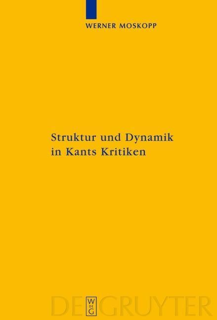 Produktbild: Struktur und Dynamik in Kants Kritiken