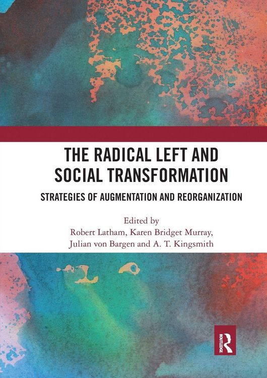 Produktbild: The Radical Left and Social Transformation