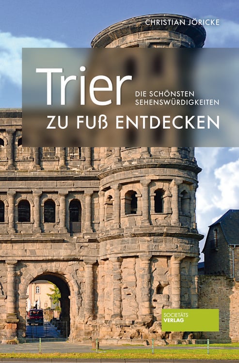 Produktbild: Trier zu Fu&szlig; entdecken