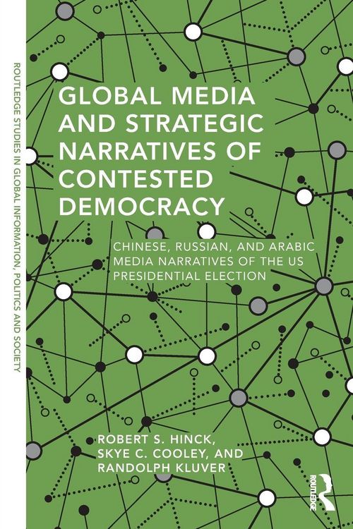Produktbild: Global Media and Strategic Narratives of Contested Democracy