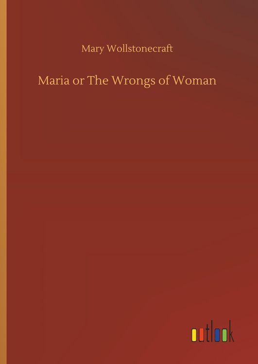 Produktbild: Maria or The Wrongs of Woman
