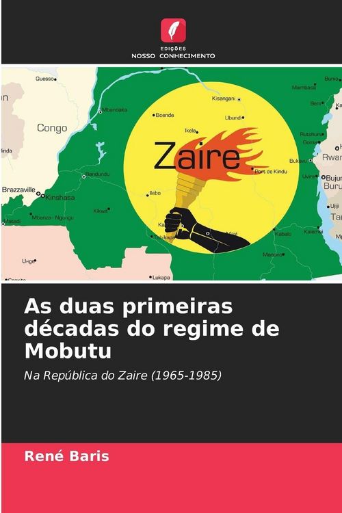 Produktbild: As duas primeiras d&eacute;cadas do regime de Mobutu