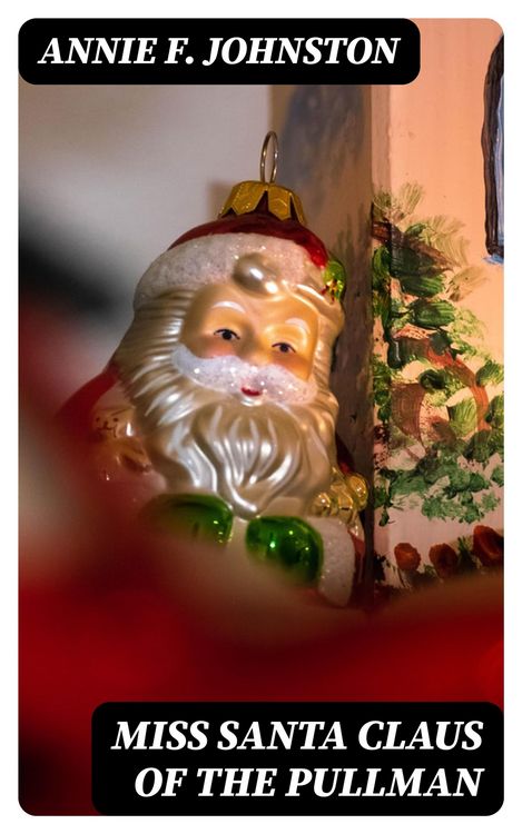 Produktbild: Miss Santa Claus of the Pullman