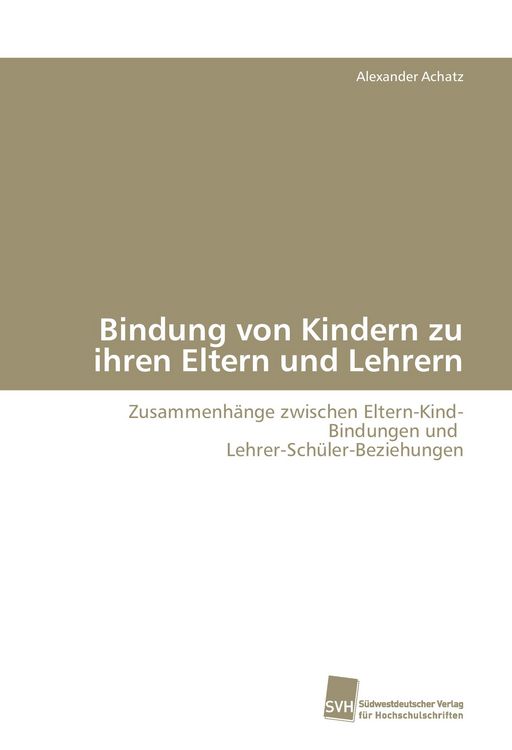 Produktbild: Bindung von Kindern zu ihren Eltern und Lehrern