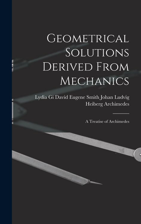 Produktbild: Geometrical Solutions Derived From Mechanics