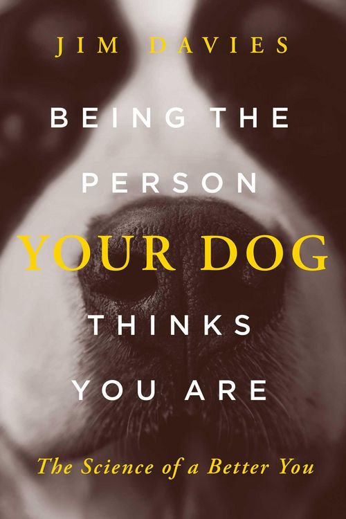 Produktbild: Being the Person Your Dog Thinks You Are