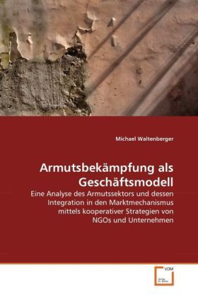 Produktbild: Waltenberger, M: Armutsbek&auml;mpfung als Gesch&auml;ftsmodell