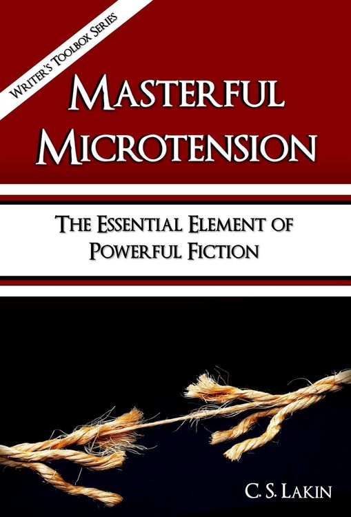 Produktbild: Masterful Microtension: The Essential Element of Powerful Fiction