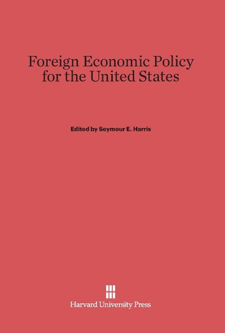 Produktbild: Foreign Economic Policy for the United States