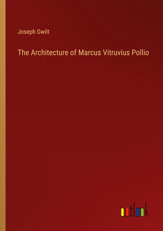 Produktbild: The Architecture of Marcus Vitruvius Pollio