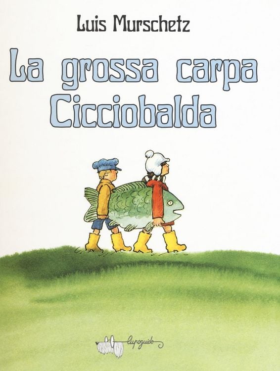Produktbild: La grossa carpa Cicciobalda