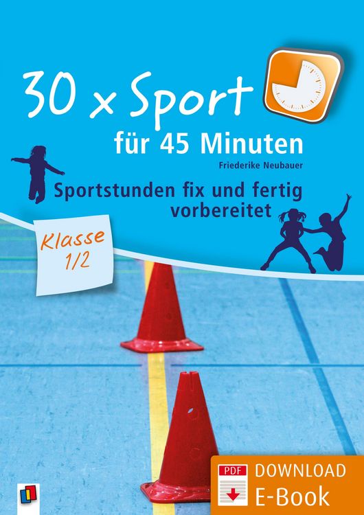 Produktbild: 30 x Sport f&uuml;r 45 Minuten - Klasse 1/2