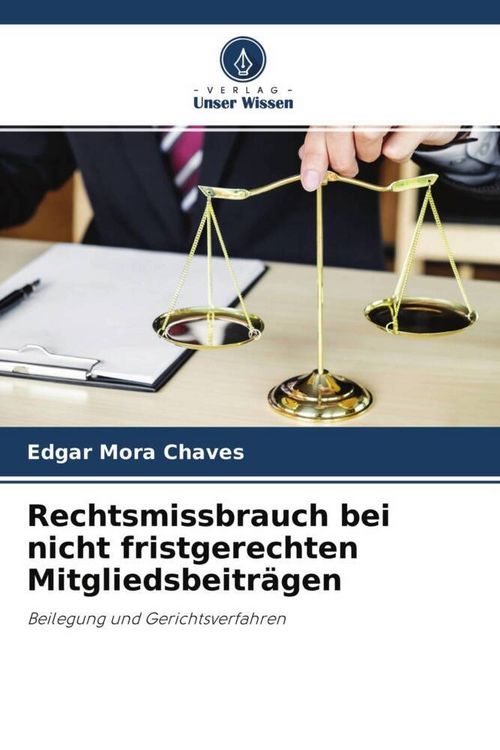 Produktbild: Rechtsmissbrauch bei nicht fristgerechten Mitgliedsbeitr&auml;gen