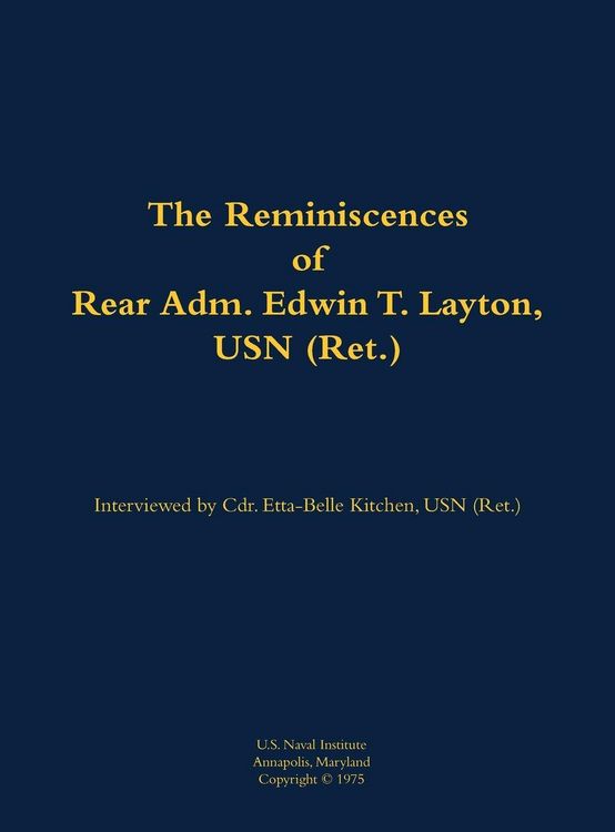 Produktbild: The Reminiscences of Rear Adm. Edwin T. Layton, USN (Ret.), vol 1