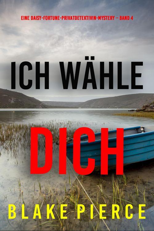Produktbild: Ich w&auml;hle dich (Eine Daisy-Fortune-Privatdetektivin-Mystery - Band 4)
