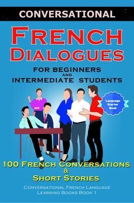 Produktbild: Conversational French Dialogues for Beginners and Intermediate Students