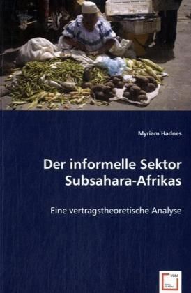 Produktbild: Hadnes, M: Der informelle Sektor Subsahara-Afrikas