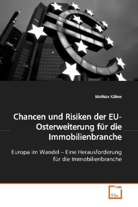 Produktbild: K&uuml;hne, M: Chancen und Risiken der EU-Osterweiterung f&uuml;r dieI