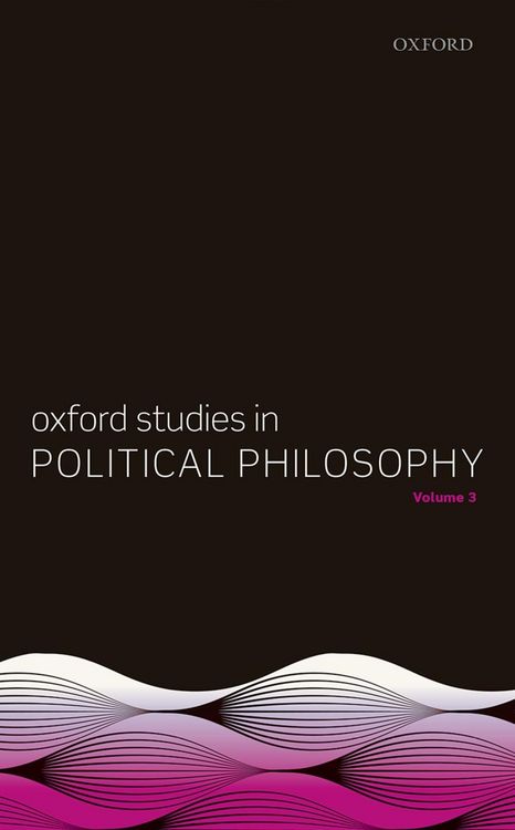 Produktbild: Oxford Studies in Political Philosophy, Volume 3