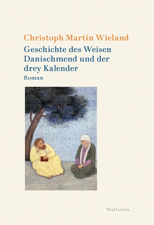 Produktbild: Geschichte des Weisen Danischmend und der drey Kalender