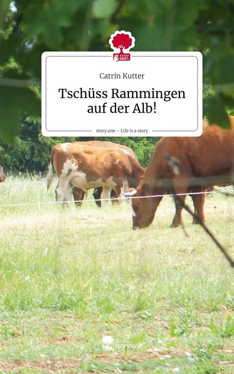 Produktbild: Tsch&uuml;ss Rammingen auf der Alb!. Life is a Story - story.one