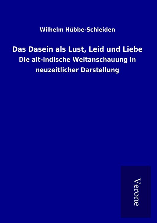 Produktbild: Das Dasein als Lust, Leid und Liebe