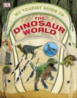Produktbild: DK: My Tourist Guide to the Dinosaur World