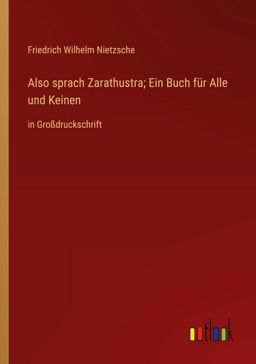 Produktbild: Also sprach Zarathustra; Ein Buch f&uuml;r Alle und Keinen