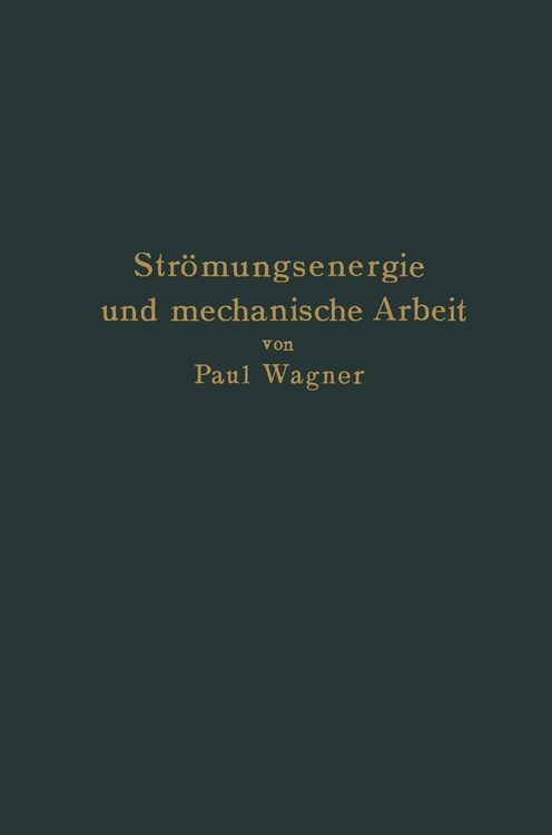 Produktbild: Str&ouml;mungsenergie und mechanische Arbeit