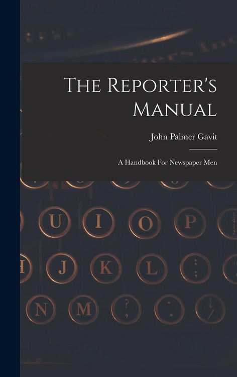 Produktbild: The Reporter's Manual