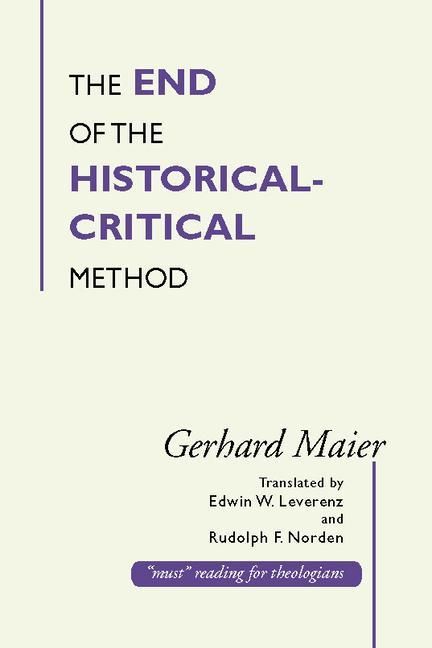 Produktbild: The End of the Historical-Critical Method