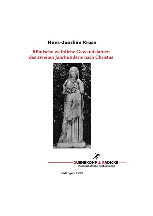 Produktbild: R&ouml;mische Weibliche Gewandstatuen des 2. Jahrhunderts n. Chr.
