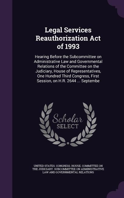 Produktbild: Legal Services Reauthorization Act of 1993