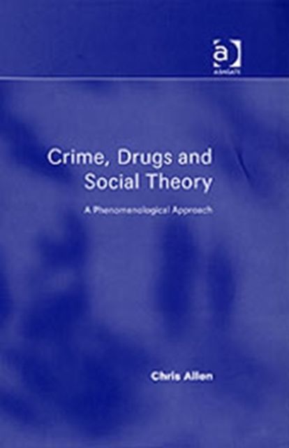 Produktbild: Crime, Drugs and Social Theory