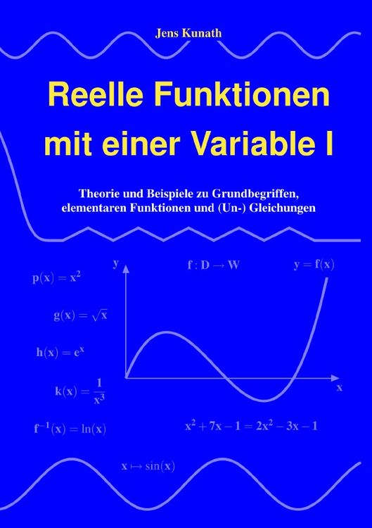 Produktbild: Reelle Funktionen mit einer Variable / Reelle Funktionen mit einer Variable I