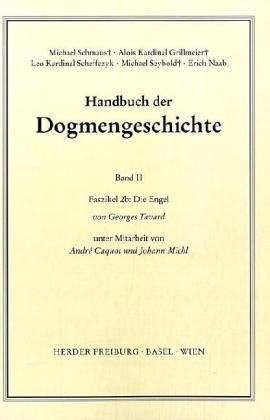 Produktbild: Handbuch der Dogmengeschichte / Bd II: Der trinitarische Gott - Die Sch&ouml;pfung - Die S&uuml;nde / Die Engel